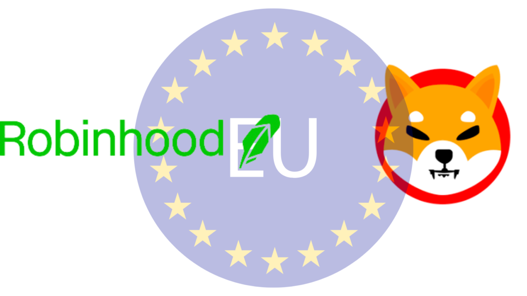 Robinhood SHIB EU Expansion