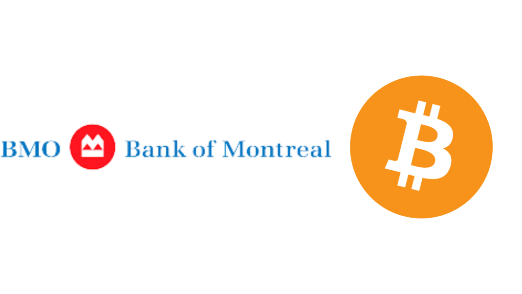 Bank of Montreal Bitcoin