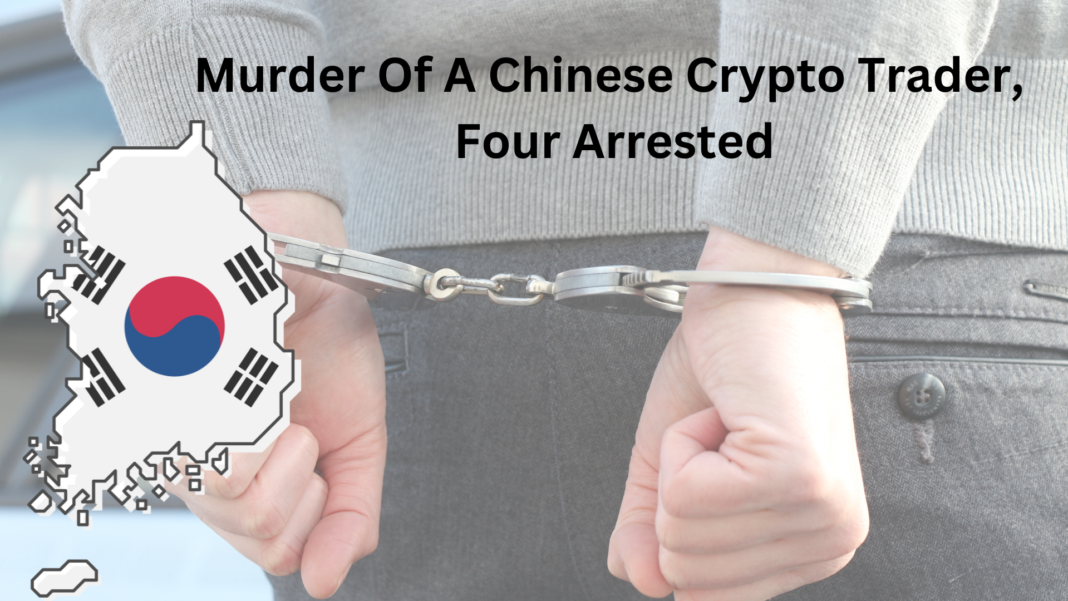 Murder Of A Chinese Crypto Trader, Four Arrested