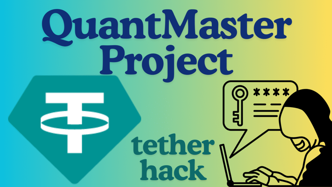 QuantMaster Project Suffers USDT Crypro Hack After Malicious Address is Hard-coded By Employee