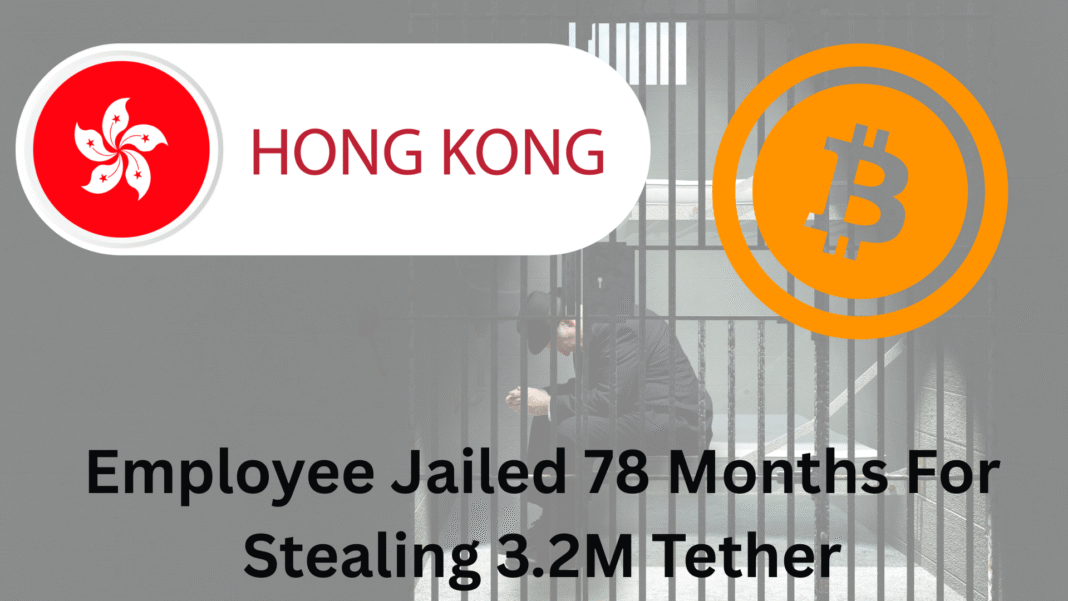 Employee Jailed 78 Months for Stealing 3.2M Tether