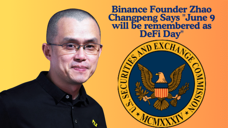 Binance Founder Zhao Changpeng Says June 9 will be remembered as DeFi Day Amid U.S. SEC Roundtable on DeFi