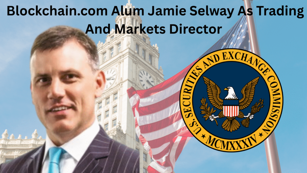 Blockchain.com Alum Jamie Selway As Trading And Markets Director