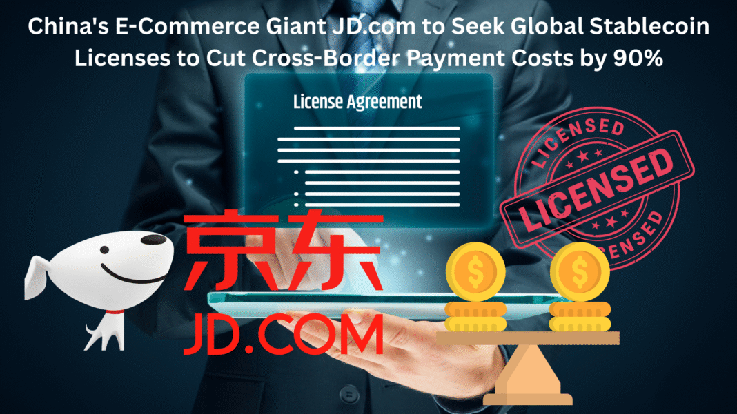 China's E-Commerce Giant JD.com to Seek Global Stablecoin Licenses to Cut Cross-Border Payment Costs by 90%