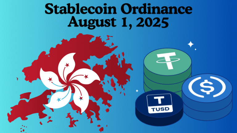 Hong Kong Confirms Stablecoin Ordinance Will Take Effect on August 1, 2025 Marking Major Step in Crypto Regulation