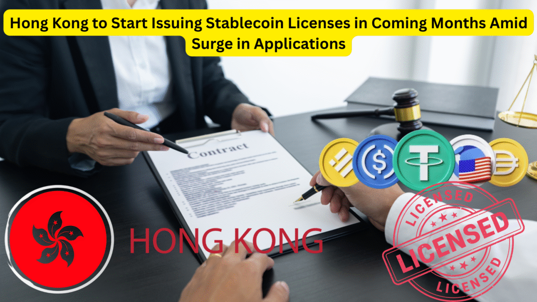 Hong Kong to Start Issuing Stablecoin Licenses in Coming Months Amid Surge in Applications