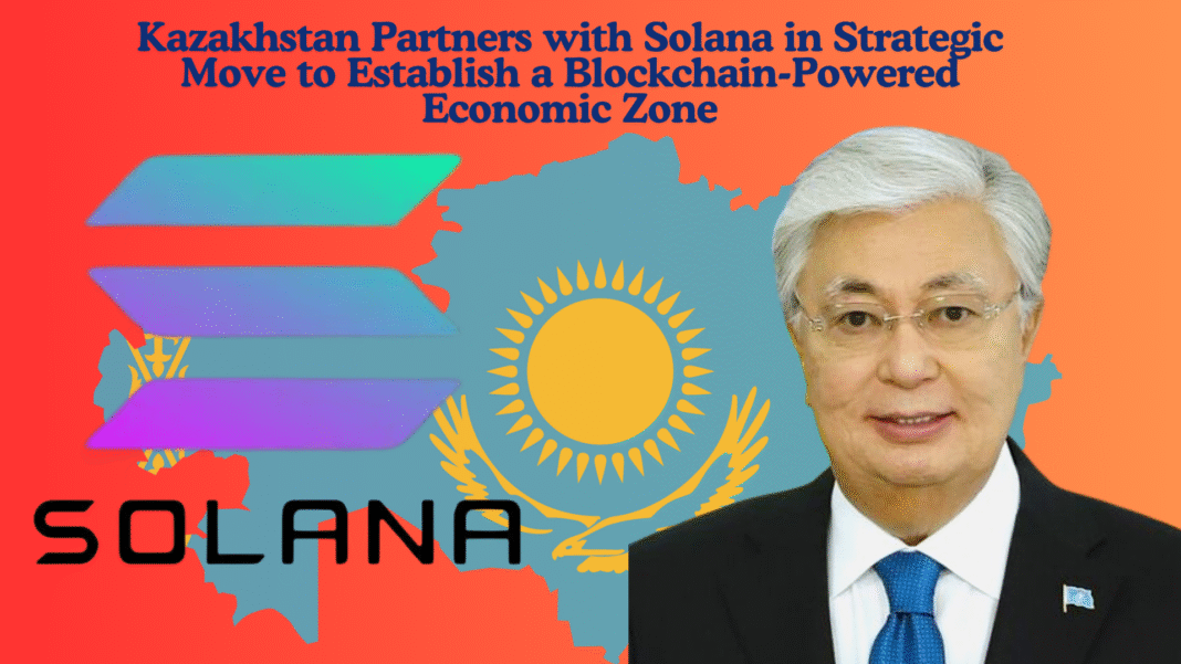 Kazakhstan Partners with Solana in Strategic Move to Establish a Blockchain-Powered Economic Zone