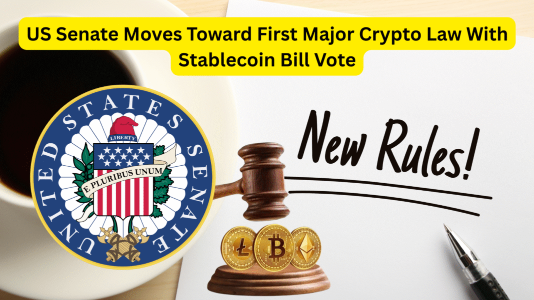 US Senate Moves Toward First Major Crypto Law With Stablecoin Bill Vote