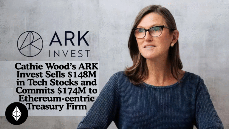Cathie Wood’s ARK Invest Sells $148M in Tech Stocks and Commits $174M to Ethereum-centric Treasury Firm