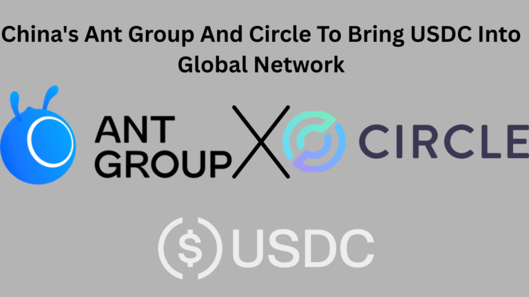 China's Ant Group And Circle To Bring USDC Into Global Network