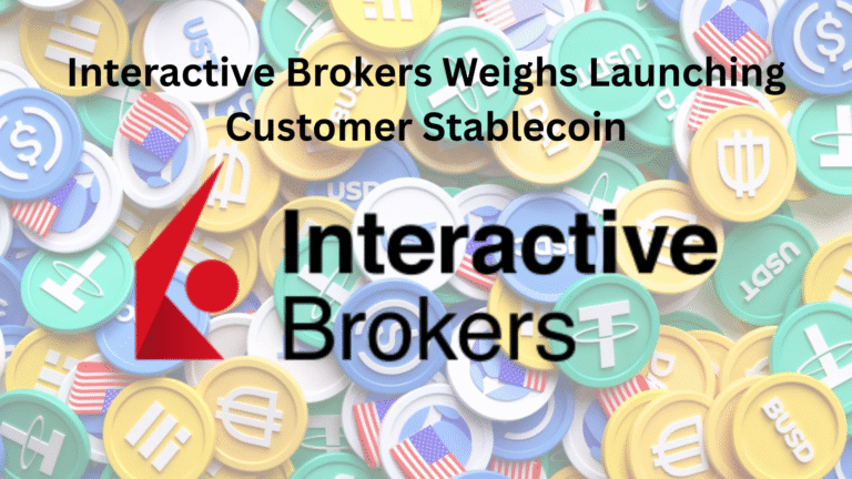 Interactive Brokers Weighs Launching Customer Stablecoin
