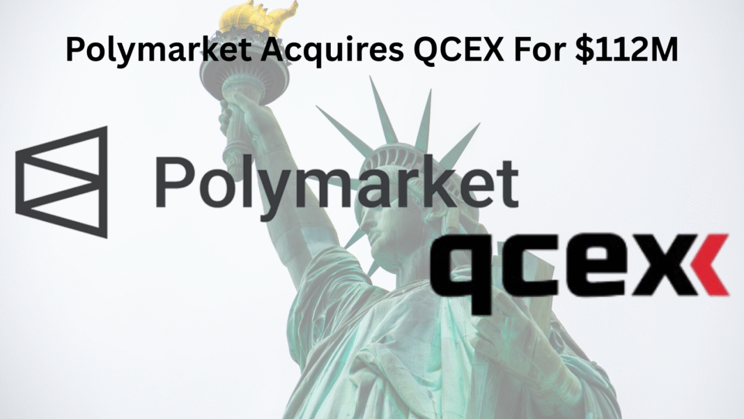 Polymarket Acquires QCEX For $112M