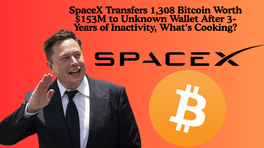 SpaceX Transfers 1,308 Bitcoin Worth $153M to Unknown Wallet After 3-Years of Inactivity, What’s Cooking