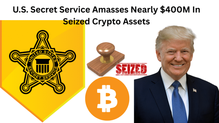 U.S. Secret Service Amasses Nearly $400M In Seized Crypto Assets