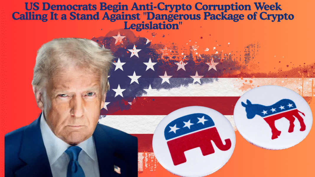 US Democrats Begin Anti-Crypto Corruption Week Calling It a Stand Against Dangerous Package of Crypto Legislation