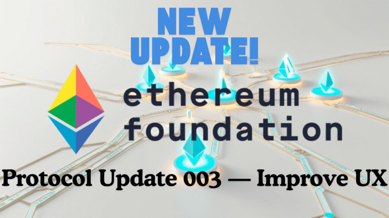 Ethereum Foundation Prioritizes User Experience Through Protocol Update 003 To Improve UX Via Team Reorganization