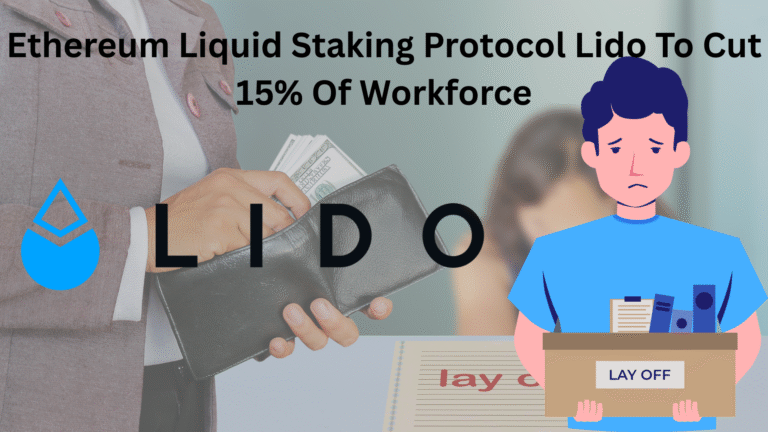 Ethereum Liquid Staking Protocol Lido To Cut 15% Of Workforce