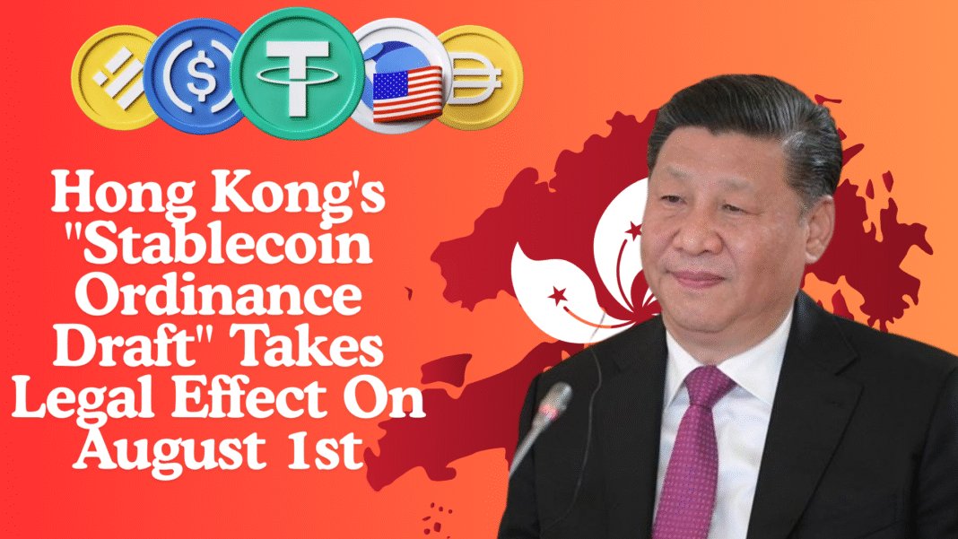 Hong Kong's Stablecoin Ordinance Draft Takes Legal Effect On August 1st