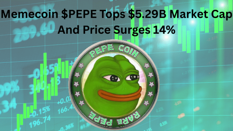 Memecoin $PEPE Tops $5.29B Market Cap And Price Surges 14%