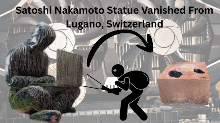 Satoshi Nakamoto Statue Vanished From Lugano, Switzerland