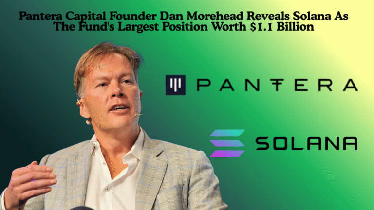 Pantera Capital Founder Dan Morehead Reveals Solana As The Fund's Largest Position Worth $1.1 Billion