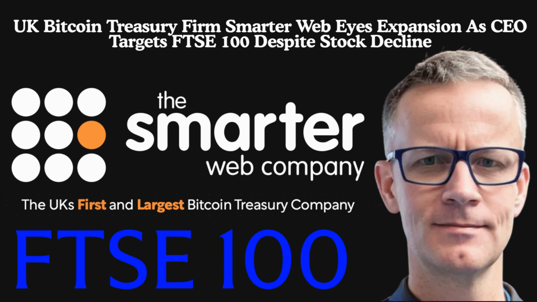 UK Bitcoin Treasury Firm Smarter Web Eyes Expansion As CEO Targets FTSE 100 Despite Stock Decline