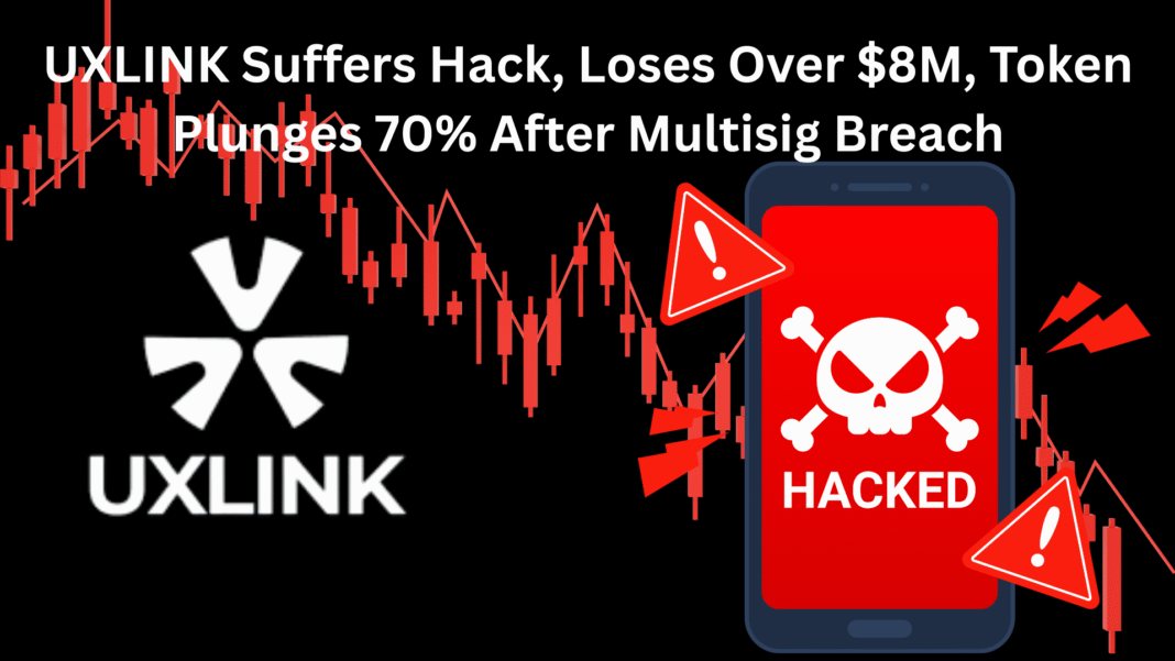 UXLINK Suffers Hack, Loses Over $8M, Token Plunges 70% After Multisig Breach