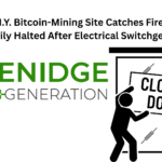 Greenidge, N.Y. Bitcoin-Mining Site Catches Fire, Operations Temporarily Halted After Electrical Switchgear Failure
