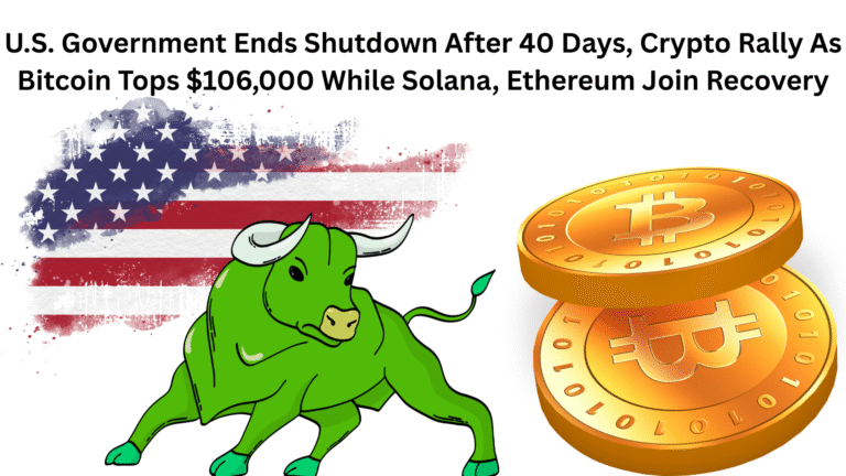 U.S. Government Ends Shutdown After 40 Days, Crypto Rally As Bitcoin Tops $106,000 While Solana, Ethereum Join Recovery