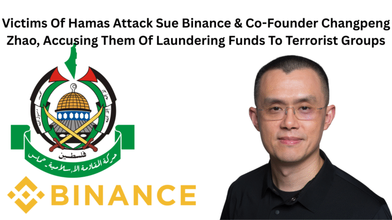 Victims Of Hamas Attack Sue Binance & Co-Founder Changpeng Zhao, Accusing Them Of Laundering Funds To Terrorist Groups